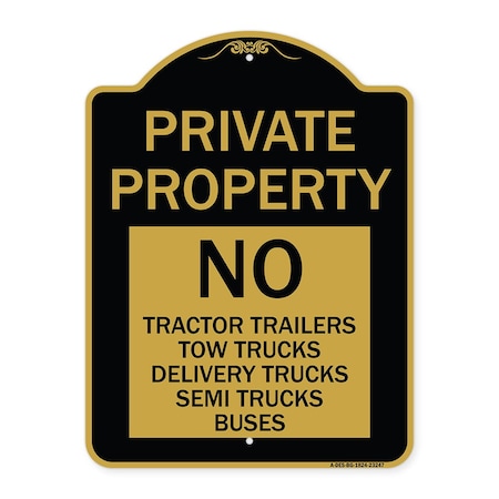 Signmission Private Property Private Property No Tractor Trailers Tow Trucks Delivery Trucks Semi, BG-1824-23247 A-DES-BG-1824-23247